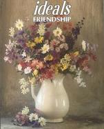 Ideals Friendship 2000 More Than 50 Years of Celebrating Life's Most Treasured Moments cover