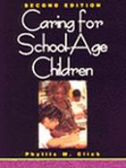 CARING FOR SCHOOL AGE CHILDREN 2E cover