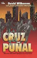 LA Cruz Yel Punal The Cross & the Switchblade cover