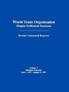 World Trade Organization Dispute Settlement Decisions (volume3) cover
