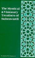 Mystical and Visionary Treatises of Shihabuddin Yahya Suhrawardi cover