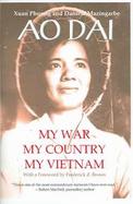 Ao Dai My War, My Country, My Vietnam cover