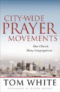 City-Wide Prayer Movements One Church, Many Congregations cover