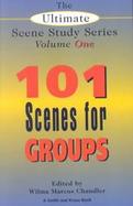 The Ultimate Scene Study Series 101 Short Scenes for Groups (volume1) cover