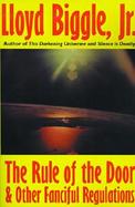 The Rule of the Door and Other Fanciful Regulations cover
