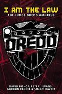 I Am the Law The Judge Dredd Omnibus cover