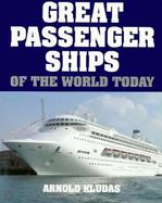 Great Passenger Ships of the World Today cover