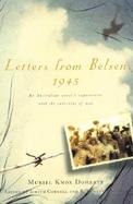 Letters from Belsen 1945 An Australian Nurse's Experiences With the Survivors of War cover