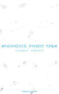 Androids from Milk cover