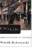 City Life: Urban Expectations in a New World cover
