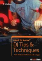 DJ Tips and Techniques (Collins Need to Know?) cover