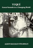 Yuqui: Forest Nomads in a Changing World cover