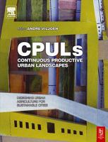Continuous Productive Urban Landscapes- Designing Urban Agriculture for Sustainable Cities cover