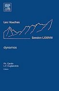 Dynamos Lecture Notes of the Les Houches Summer School 2007 cover