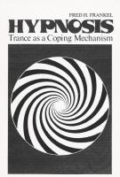 Hypnosis: Trance as a Coping Mechanism cover