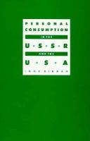 Personal Consumption in the USSR and the USA cover