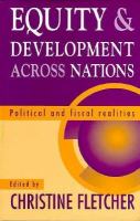 Equity and Development Across Nations: Political and Fiscal Realities cover