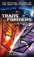 Transformers: Exodus : The Official History of the War for Cybertron cover