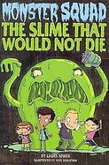 The Slime That Would Not Die 1 cover