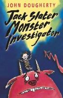 Jack Slater, Monster Investigator cover