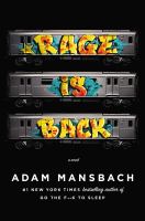 Rage Is Back : A Novel cover