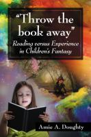 Put Those Away ... Those Books : Reading Versus Experience in Children's Fantasy cover
