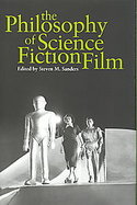 The Philosophy of Science Fiction Film cover