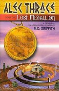 Alec Thrace and the Lost Medallion cover