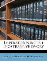 Imperator Nikola I Inostrannye Dvory cover