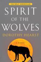 Spirit of the Wolves : A Novel cover