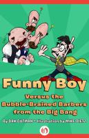 Funny Boy Versus the Bubble-Brained Barbers from the Big Bang cover