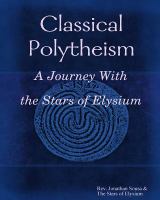 Classical Polytheism : A Journey with the Stars of Elysium Tradition cover