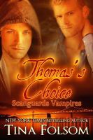 Thomas's Choice (Scanguards Vampires #8) cover