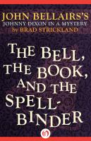The Bell, the Book, and the Spellbinder cover