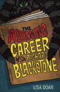 The Alarming Career of Sir Richard Blackstone cover