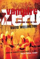 Vampire Zero: A gruesome vampire tale cover