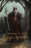 King's Artesan; Artesans of Albia, Book 3 cover