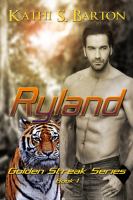 Ryland : The Golden Streak Series Book 1 cover