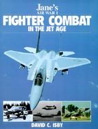 Jane's Fighter Combat in the Jet Age cover
