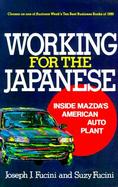 Working for the Japanese Inside Mazda's American Auto Plant cover