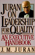 Juran on Leadership for Quality cover