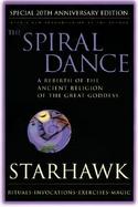 The Spiral Dance A Rebirth of the Ancient Religion of the Great Goddess cover