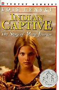 Indian Captive The Story of Mary Jemison cover
