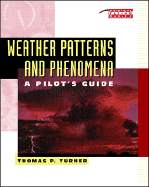 Weather Patterns and Phenomena: A Pilot's Guide cover