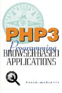 PHP3: Programming Browser-Based Applications with CDROM cover