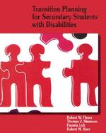 Transition Planning for Secondary Students With Disabilities cover