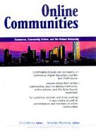 Online Communities Commerce, Community Action, and the Virtual University cover