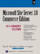 Microsoft Site Server 3.0: An E-Commerce Solution with CDROM cover