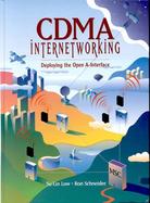 Cdma Internetworking Deploying the Open A-Interface cover