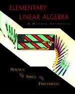 Elementary Linear Algebra A Matrix Approach cover